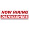 Signmission Now Hiring Dishwashers Banner Apply Inside Accepting Application Single Sided B-72-30234 - alternate 1